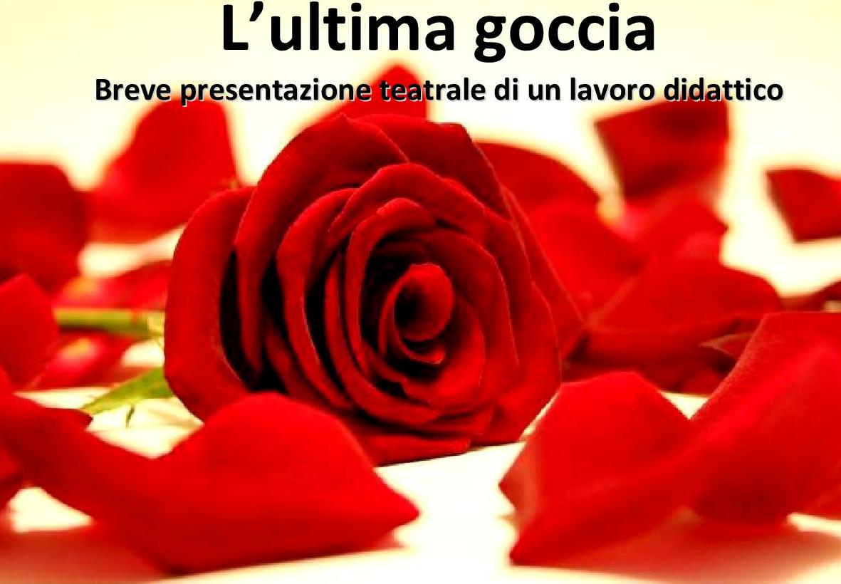 L'Ultima Goccia